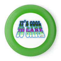 It's Cool to Care Frisbee